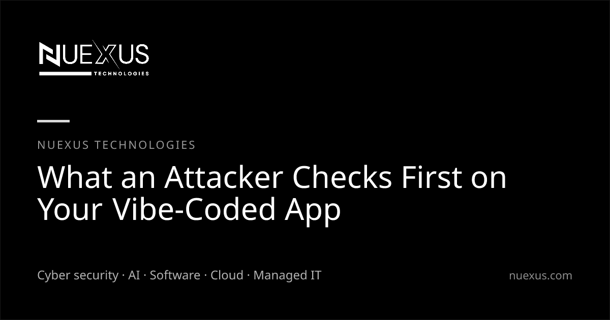What an Attacker Checks First on Your Vibe-Coded App
